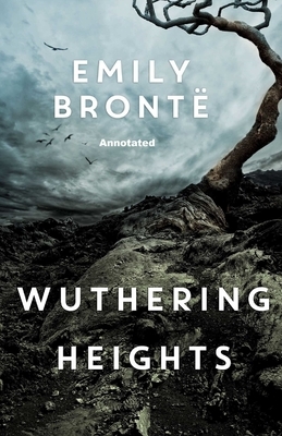 Wuthering Heights Annotated by Emily Brontë