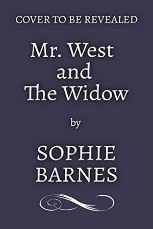 Mr. West and the Widow by Sophie Barnes