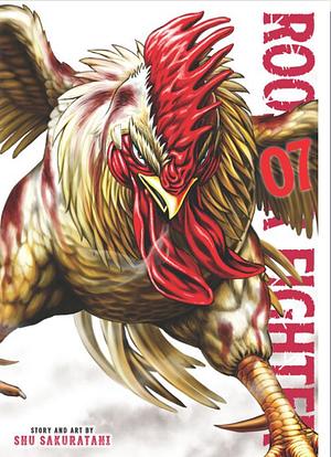 Rooster Fighter, Vol. 7 by Shu Sakuratani