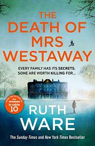 The Death of Mrs. Westaway by Ruth Ware