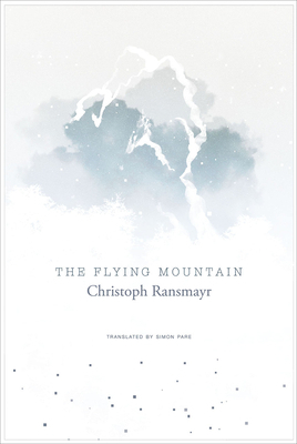 The Flying Mountain by Christoph Ransmayr