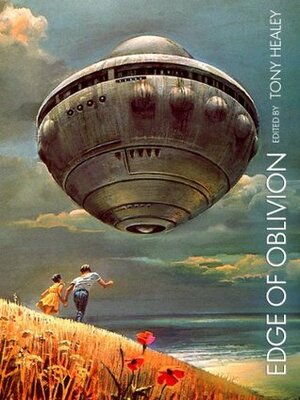 Edge of Oblivion by Kevin Duncan, Tony Healey, Brendan Swogger, David K. Hulegaard, Michael Shean, Keri Knutson, William Vitka, Bernard Schaffer, Courtney Cantrell, Simon John Cox, Jeff Provine