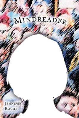 Mindreader by Jennifer Roche