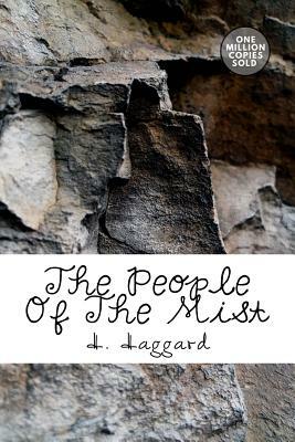 The People of the Mist by H. Rider Haggard