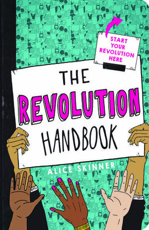 The Revolution Handbook by Alice Skinner