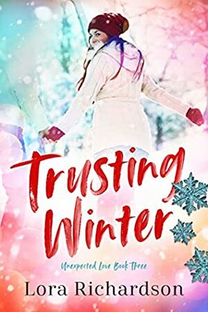 Trusting Winter by Lora Richardson
