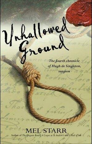 Unhallowed Ground by Melvin R. Starr, Melvin R. Starr