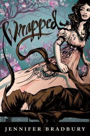 Wrapped by Jennifer Bradbury