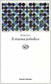 Il sistema periodico by Primo Levi