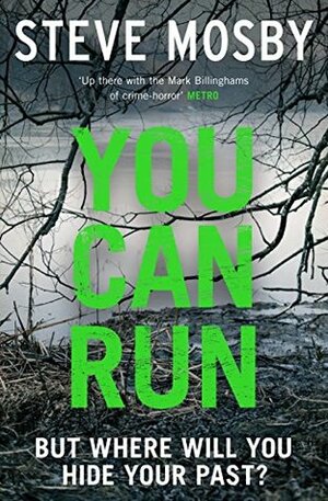 You Can Run by Steve Mosby