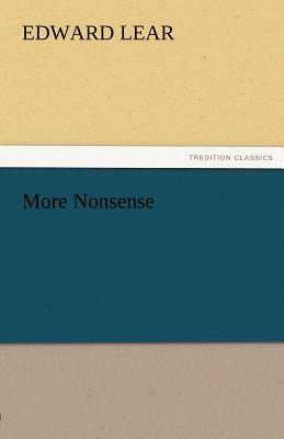 More Nonsense by Edward Lear