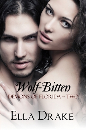 Wolf-Bitten by Ella Drake