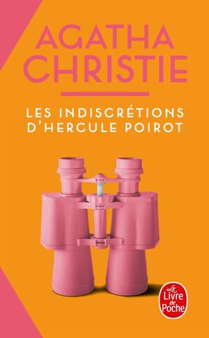 Les indiscrétions d'Hercule Poirot by Agatha Christie