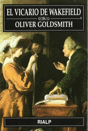 El vicario de Wakefield by Oliver Goldsmith