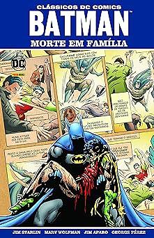 Batman: Morte em Família by Jim Starlin