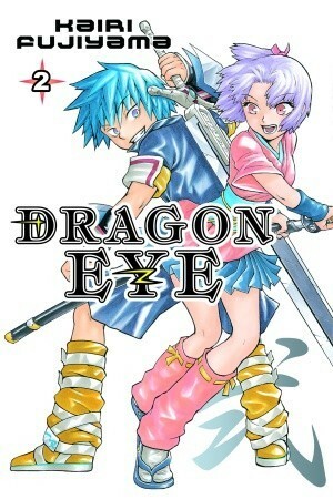 Dragon Eye, Vol. 2 by Kairi Fujiyama