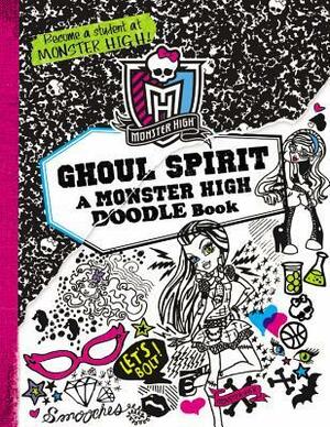 Monster High: Ghoul Spirit: A Monster High Doodle Book by Chuck Gonzales, Kirsten Mayer