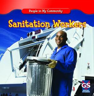 Sanitation Workers by JoAnn Early Macken