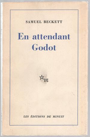 En Attendant Godot by Samuel Beckett