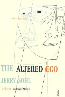 The Altered Ego by Jerry Sohl