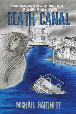 Death Canal by Michael Hartnett