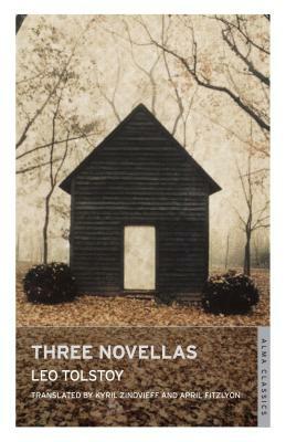 Three Novellas by Leo Tolstoy