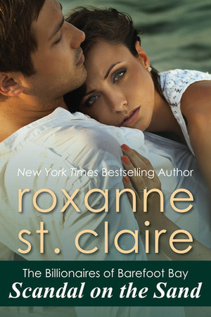 Scandal on the Sand by Roxanne St. Claire