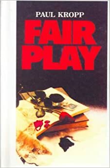 Fair Play by Paul Kropp
