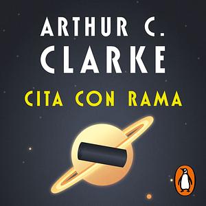 Cita con Rama by Arthur C. Clarke