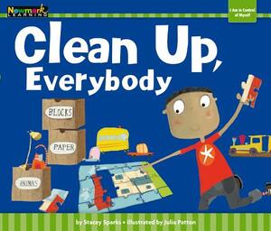Clean Up, Everybody Shared Reading Book by Stacey Sprks