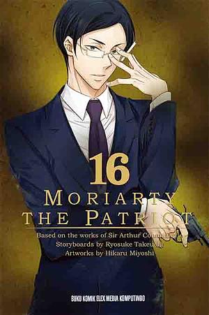Moriarty the Patriot Vol. 16 by Ryōsuke Takeuchi