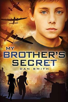 My Brother's Secret by Dan Smith