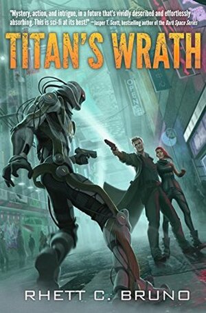 Titan's Wrath by Rhett C. Bruno