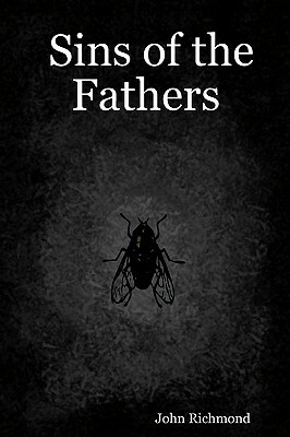 Sins of the Fathers by John Richmond