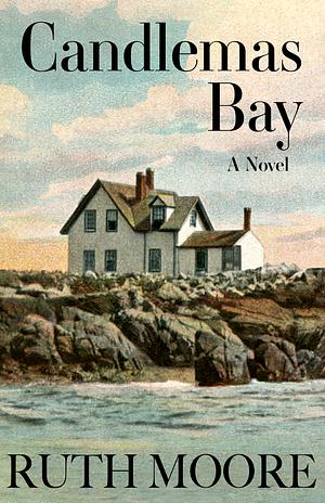 Candlemas Bay by Ruth Moore