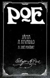 Jáma a kyvadlo a jiné povídky by Edgar Allan Poe