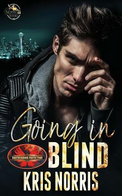 Going in Blind by Kris Norris