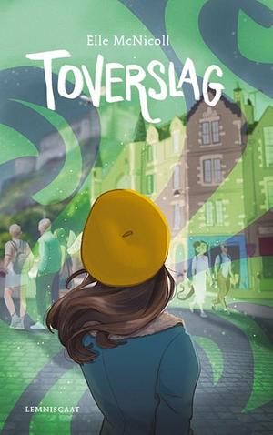 Toverslag by Elle McNicoll