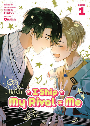 I Ship My Rival x Me (The Comic / Manhua) Vol. 1 by PEPA, Qualia