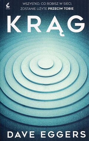 Krąg by Marek Fedyszak, Dave Eggers