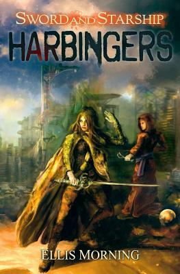 Harbingers by Ellis Morning