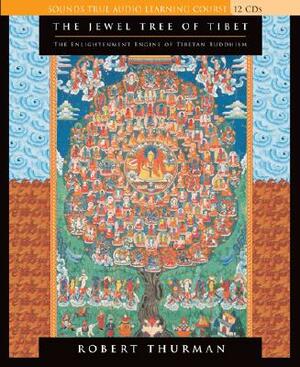 The Jewel Tree of Tibet by Robert Thurman