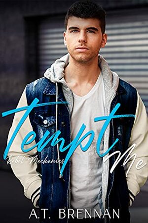 Tempt Me by A.T. Brennan