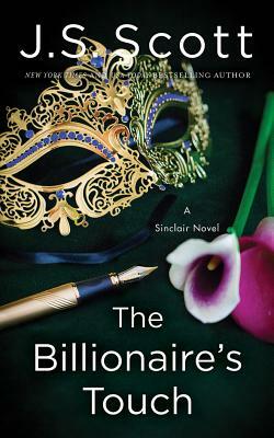 The Billionaire's Touch by J. S. Scott