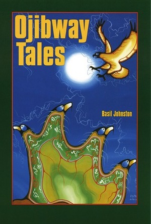 Ojibway Tales by Basil Johnston
