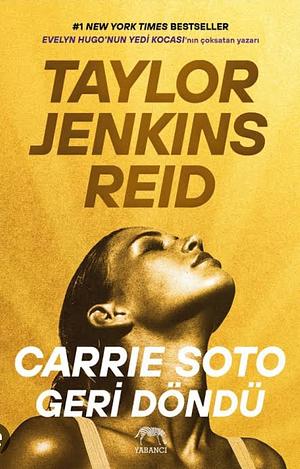 Carrie Soto Geri Döndü by Taylor Jenkins Reid