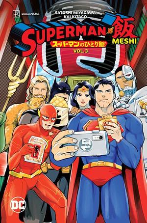 Superman Vs. Meshi Vol. 3 by Satoshi Miyagawa