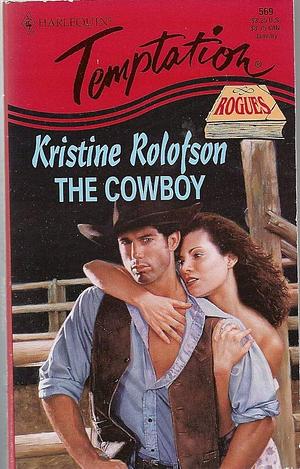 The Cowboy by Kristine Rolofson