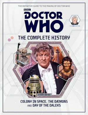 Doctor Who: The Complete History - Stories 58-60: Colony In Space, The Daemons and Day of the Daleks by John Ainsworth