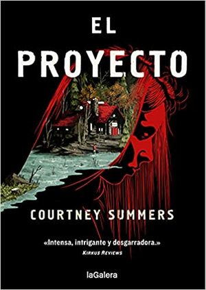 El Proyecto by Courtney Summers